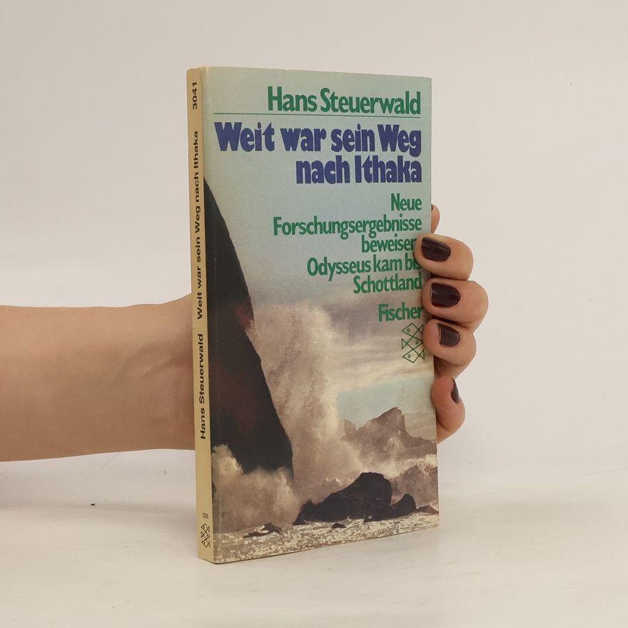 Hans Steuerwald Weit war sein Weg nach Ithaka