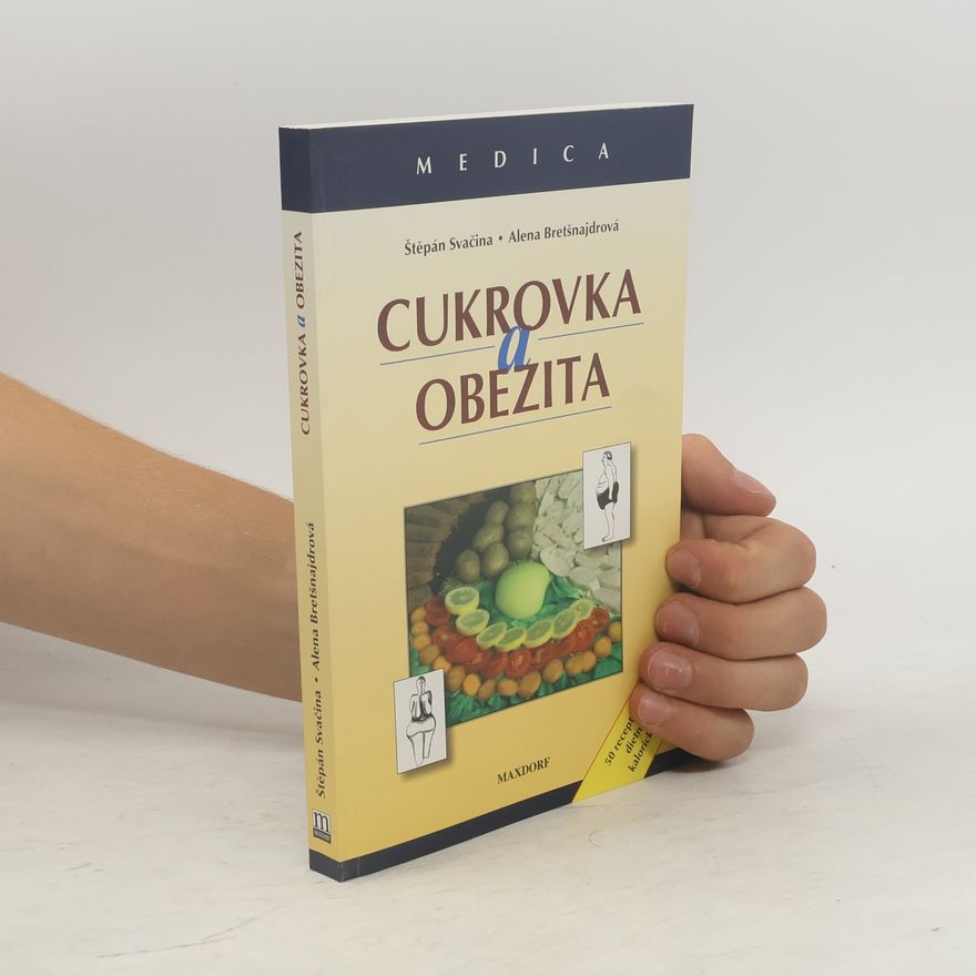 Alena Bretšnajdrová Cukrovka a obezita