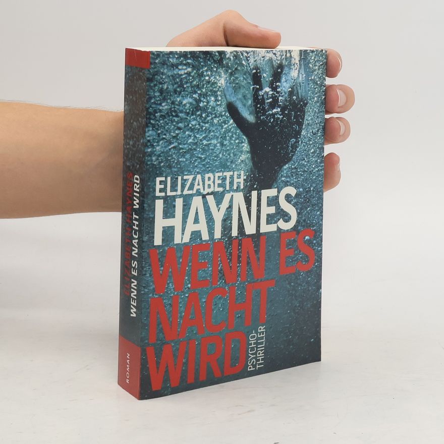 Elizabeth Haynes Wenn es Nacht wird
