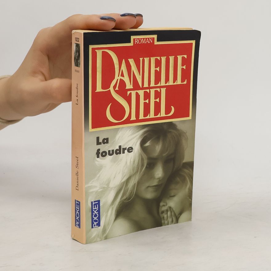 Danielle Steel La foudre