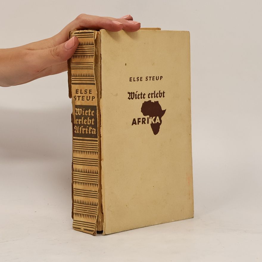 Else Steup  Miete erlebt Afrika