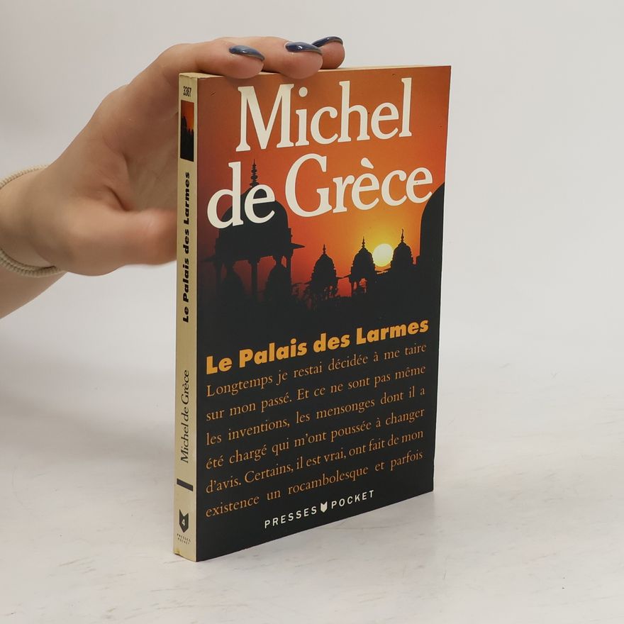 Michel de Grèce Le Palais des larmes