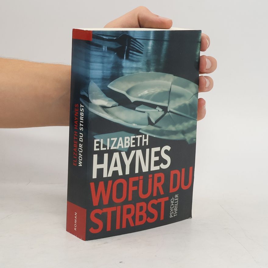 Elizabeth Haynes Wofür du stirbst