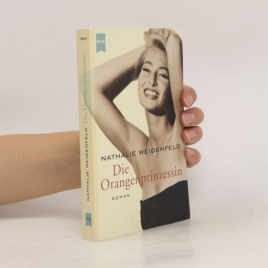 Nathalie Weidenfeld Die Orangenprinzessin