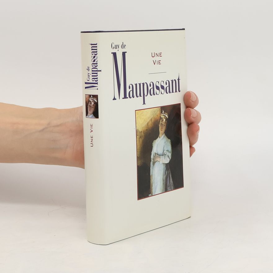 Guy de Maupassant Une Vie