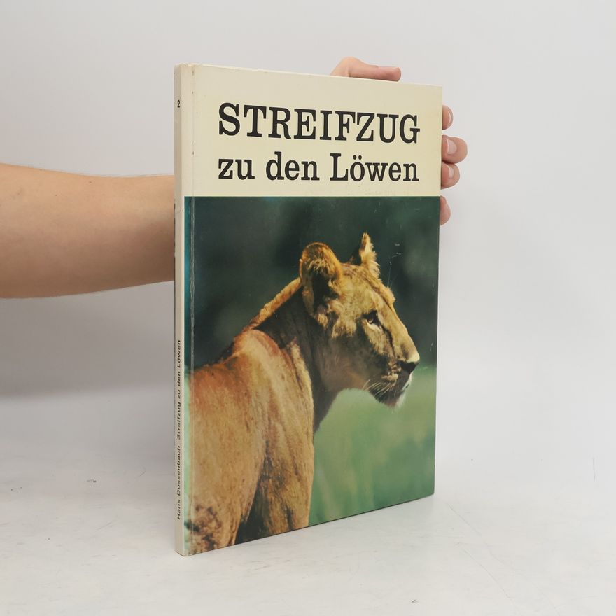 Hans Dossenbach Streifzug zu den Löwen 2