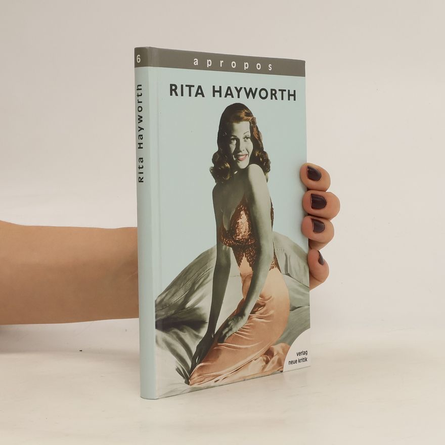 Marli Feldvoß Apropos Rita Hayworth