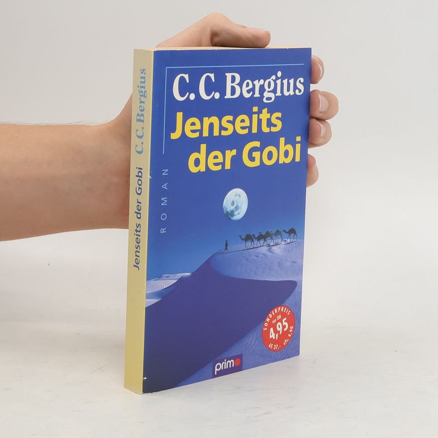 C. C. Bergius Jenseits der Gobi