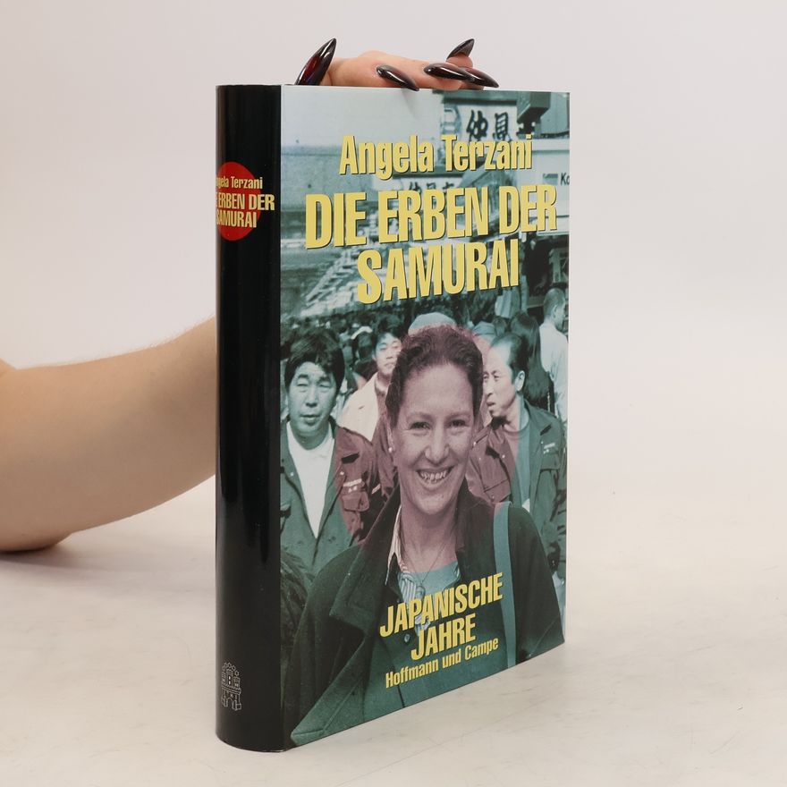 Angela Terzani Die Erben der Samurai