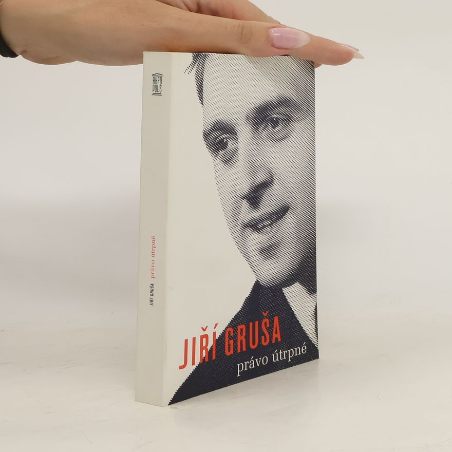 Jiří Gruša Právo útrpné