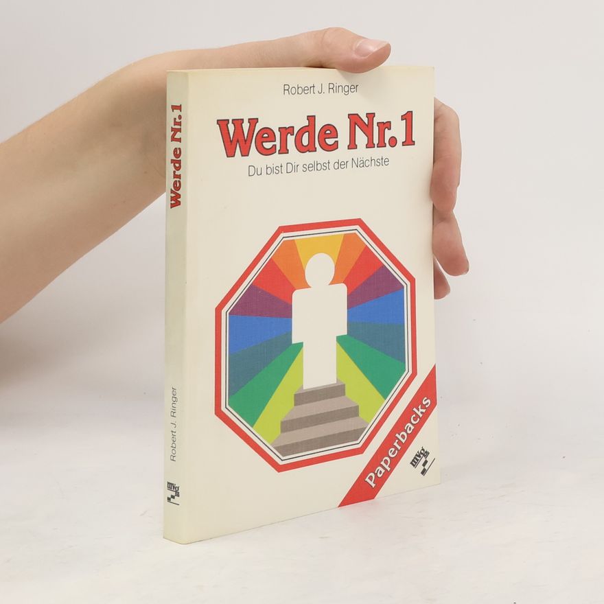 Robert Ringer J. Werde Nr. 1
