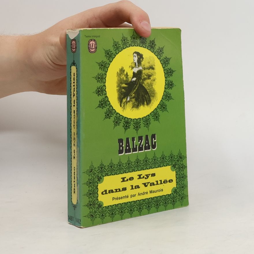 Honoré de Balzac Le Lys dans la Vallée