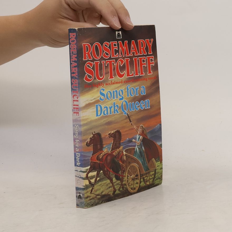 Rosemary Sutcliff Song for a Dark Queen