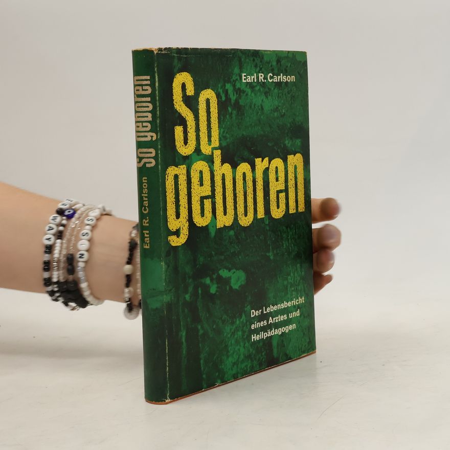 Earl R. Carlson So geboren