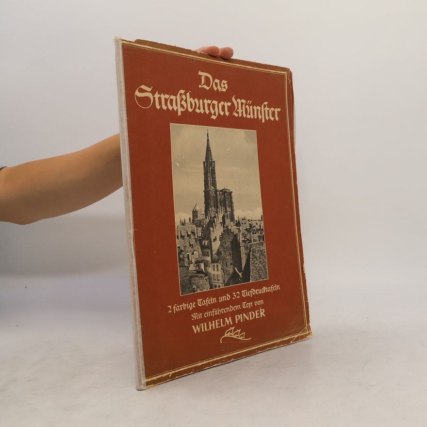 Wilhelm Pinder Das Straßburger Münster