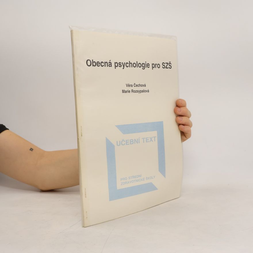 Věra Čechová Obecná psychologie pro střední zdravotnické školy