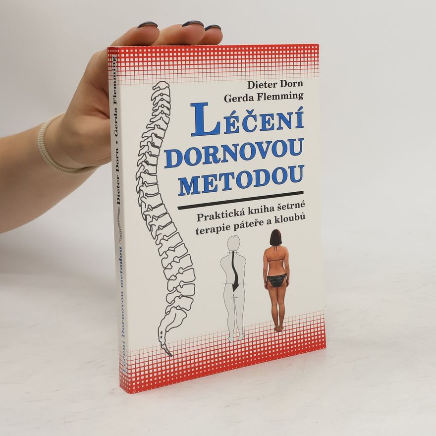 Dieter Dorn Léčení Dornovou metodou