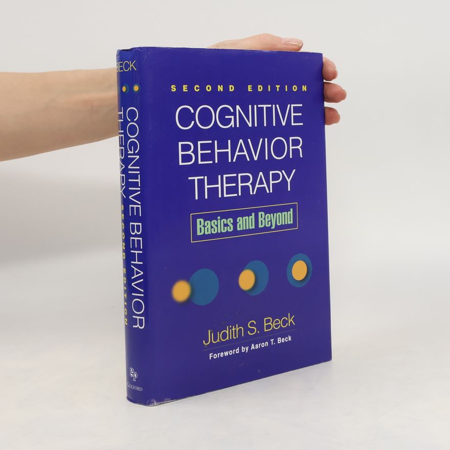 Judith S. Beck Cognitive Behavior Therapy