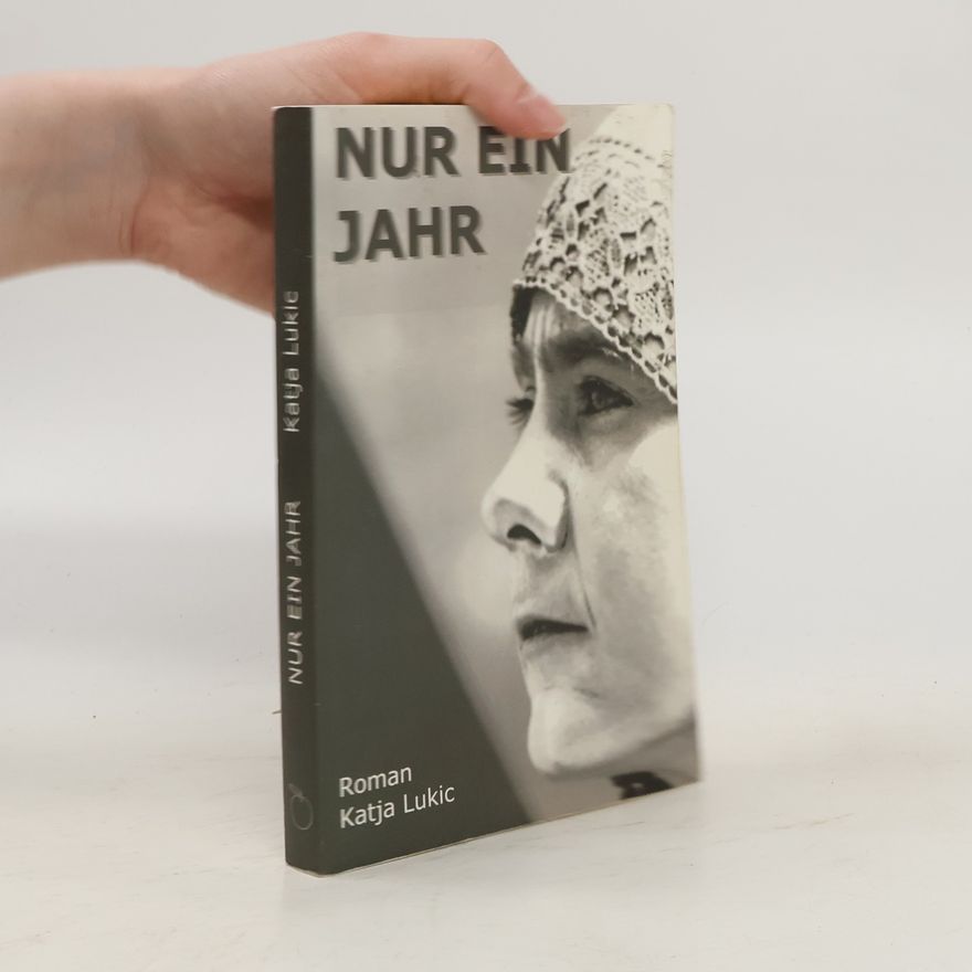 Katja Lukic Nur ein Jahr