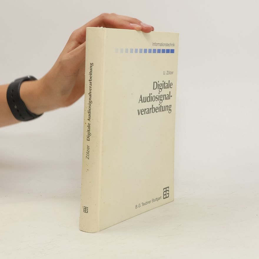Udo Zölzer Digitale Audiosignalverarbeitung