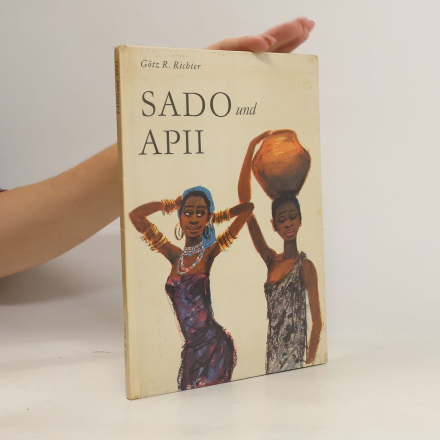 Gotz R. Richter Sado und Apii
