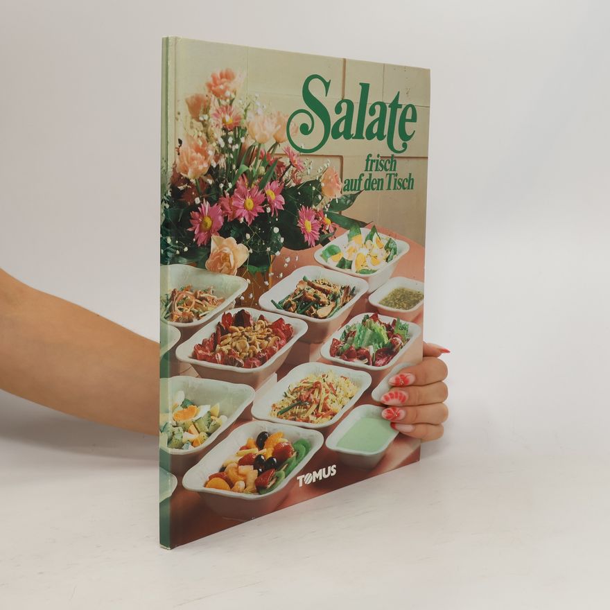 Various authors Salate frisch auf den Tisch