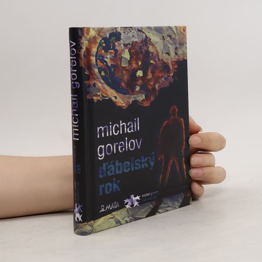 Michail Michajlovič Gorělov Ďábelský rok