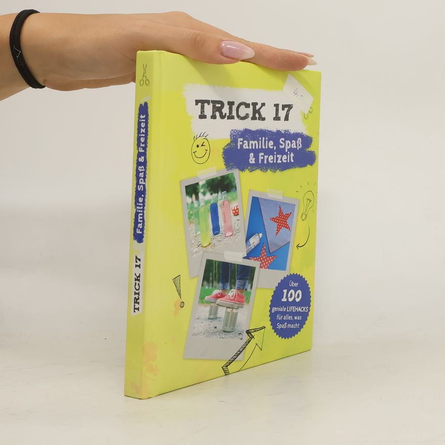 Various authors Trick 17 - Familie, Spaß & Freizeit
