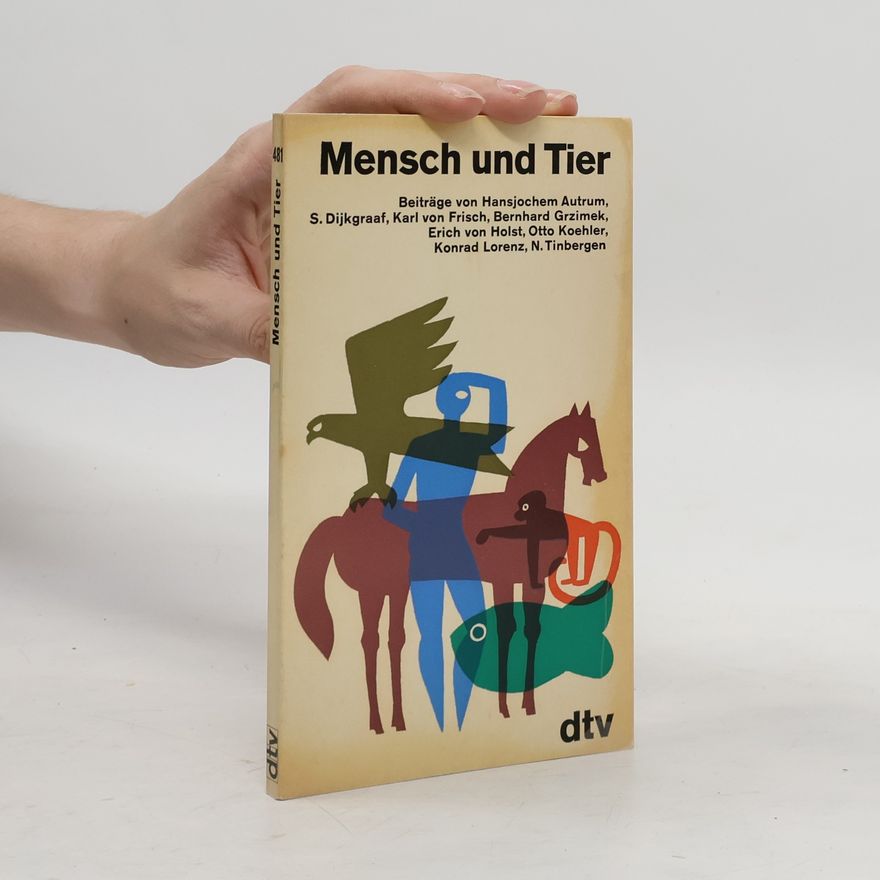 Heinz Friedrich Mensch und Tier