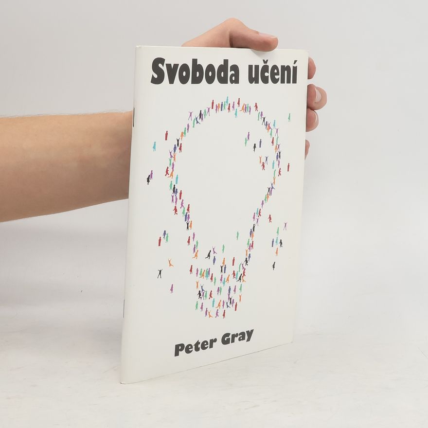 Peter Gray Svoboda učení