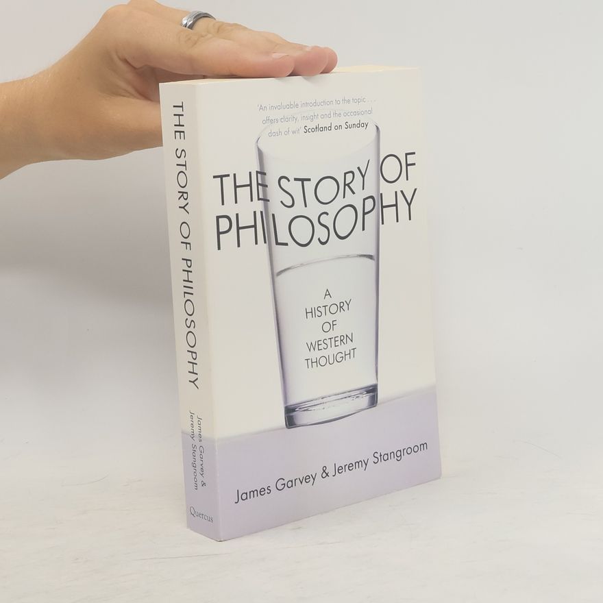 Jeremy Stangroom The story of Philosophy, a history of western thought