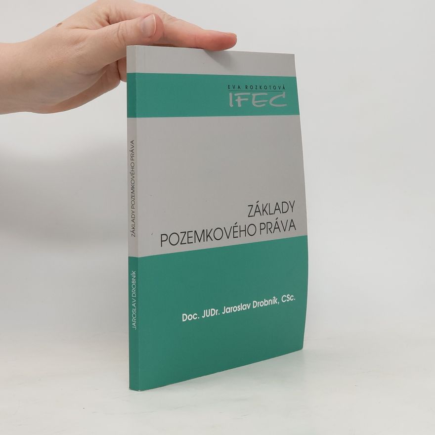 Jaroslav Drobník Základy pozemkového práva