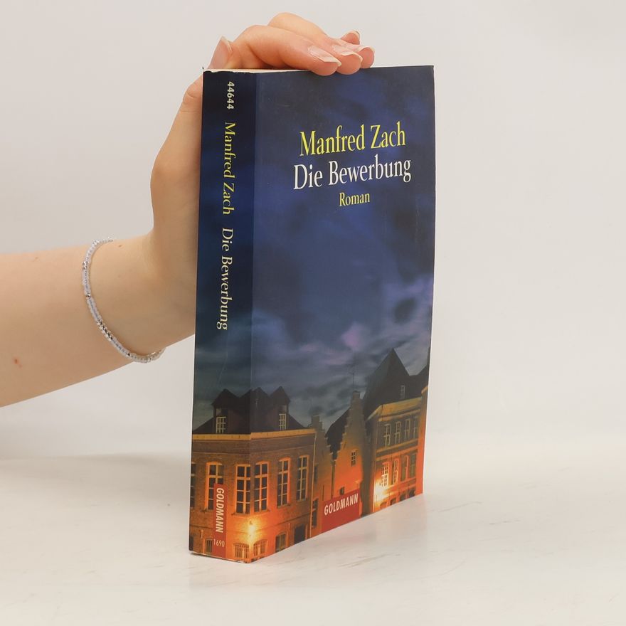 Manfred Zach Die Bewerbung