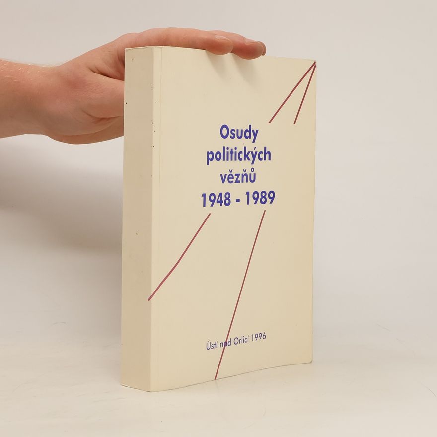 Marie Macková Osudy politických vězňů 1948-1989 okresu Ústí nad Orlicí