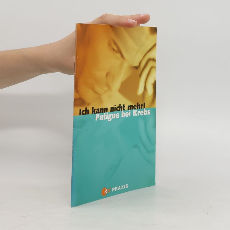 Autorenkollektiv Ich kann nicht mehr! Fatigue bei Krebs