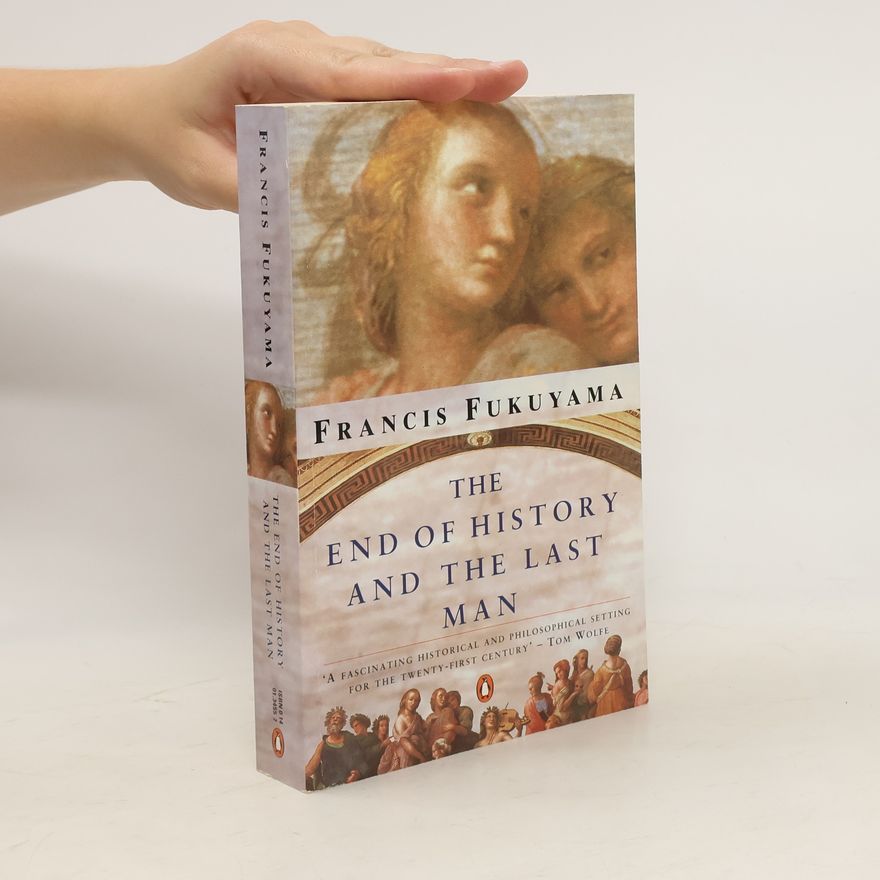 Francis Fukuyama The End of History and the Last Man