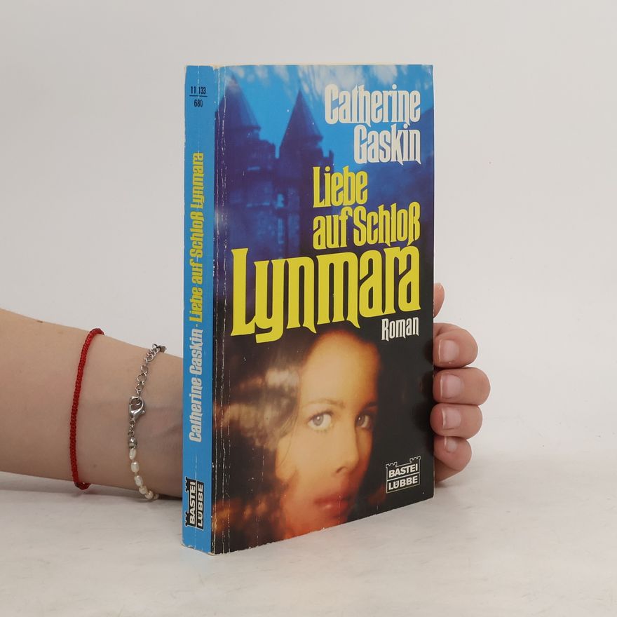 Catherine Gaskin Liebe auf Schloß Lynmara