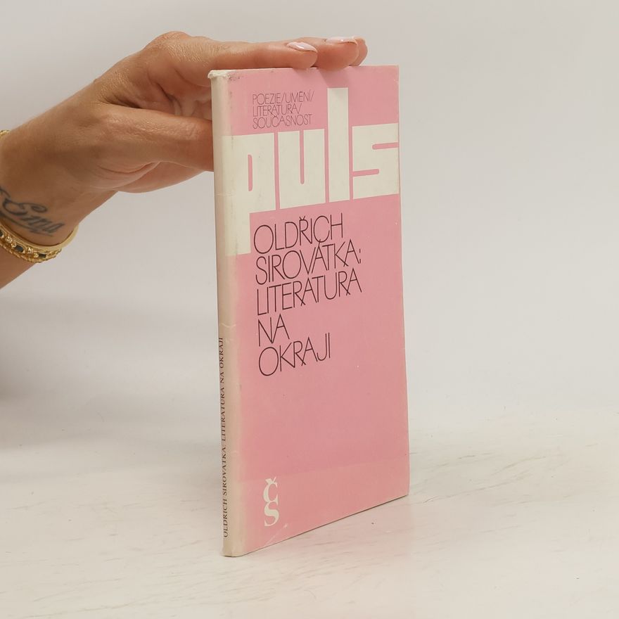 Oldřich Sirovátka Literatura na okraji