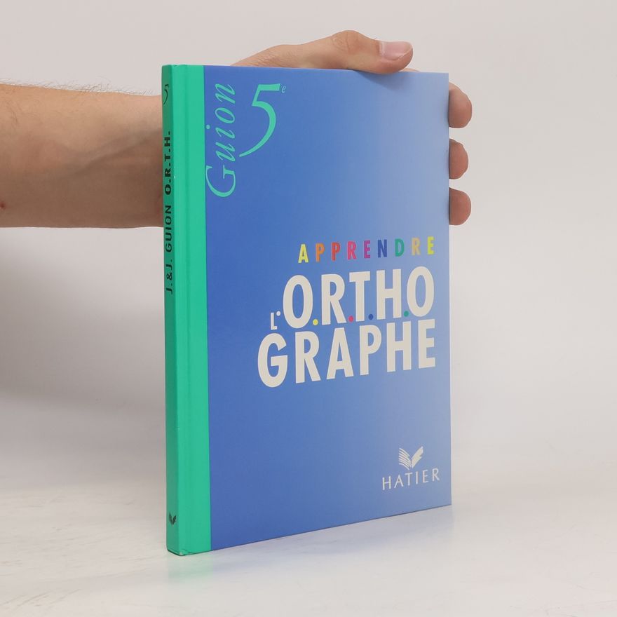 Jean Guion Apprendre l'orthographe