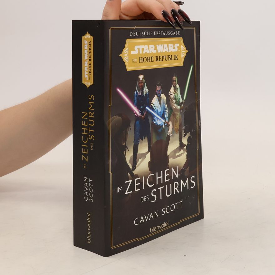 Cavan Scott Star Wars(TM) Die Hohe Republik - Im Zeichen des Sturms