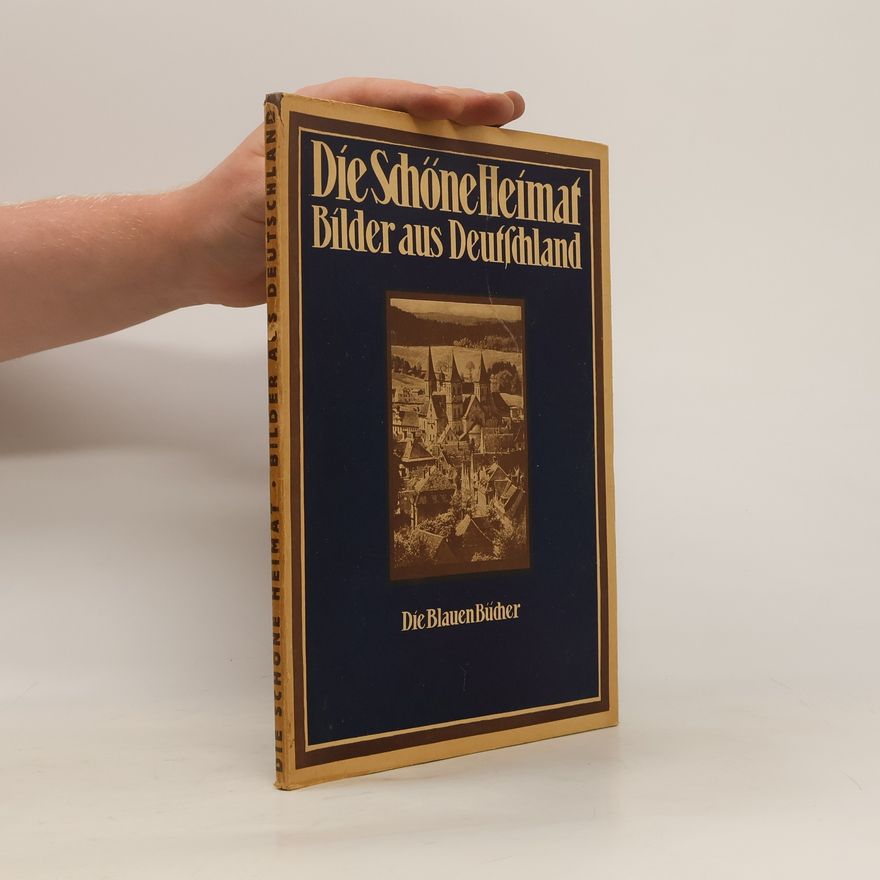 Autorenkollektiv Die Schöne Heimat. Bilder aus Deutschland