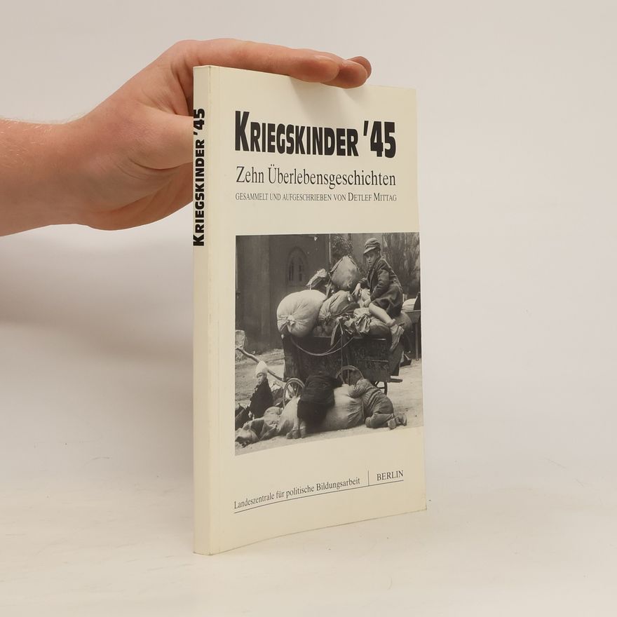 Detlef R. Mittag Kriegskinder '45
