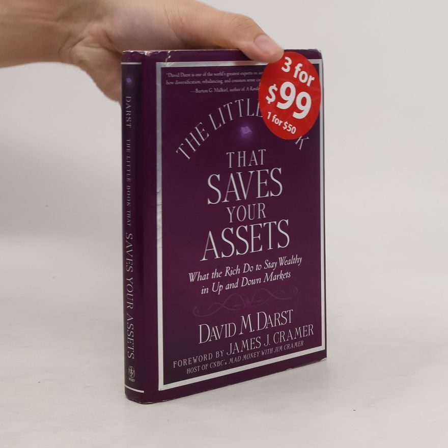 David M. Darst The Little Book that Saves Your Assets