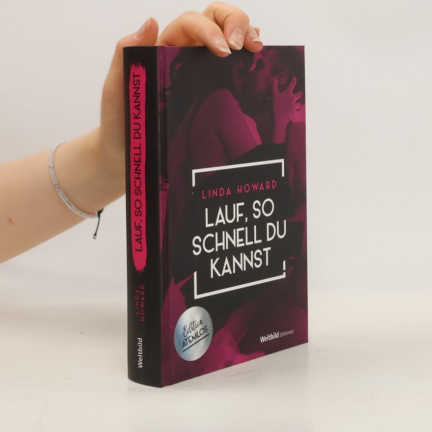 Linda Howard Lauf, so schnell du kannst