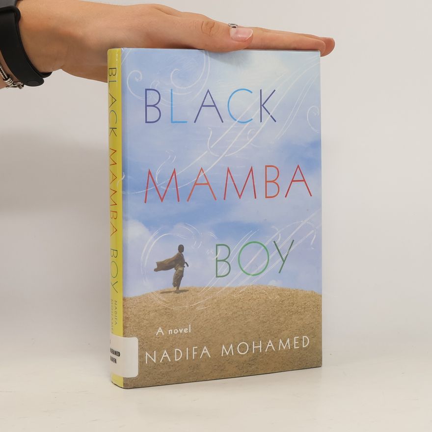 Nadifa Mohamed Black Mamba Boy