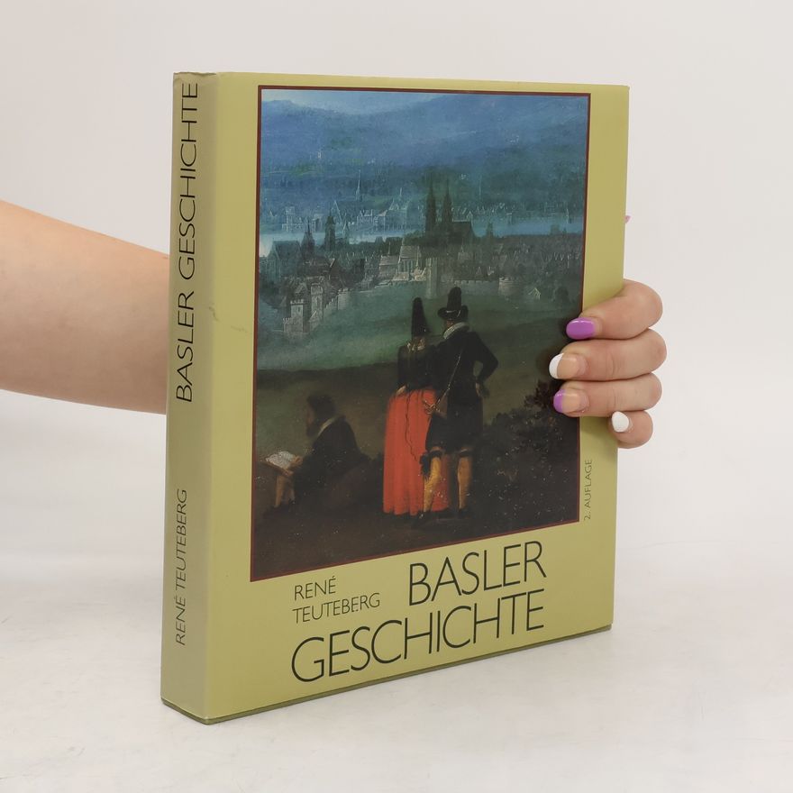 Rene Teuteberg Basler Geschichte