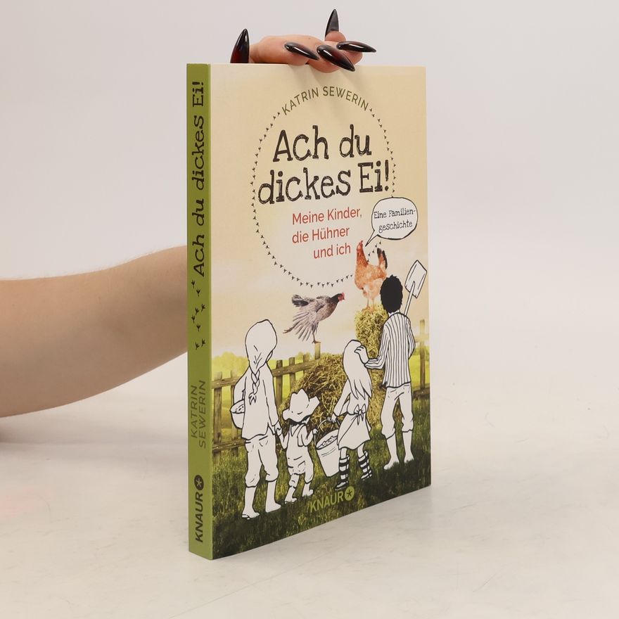 Katrin Sewerin Ach du dickes Ei!