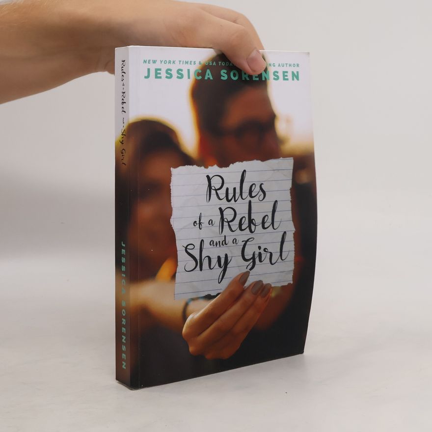 Jessica Sorensen Rules of a Rebel and a Shy Girl