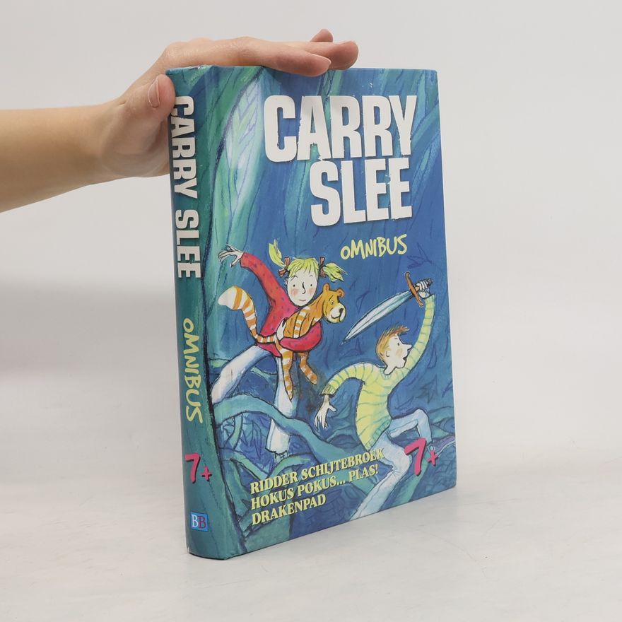 Carry Slee Carry Slee omnibus 7+