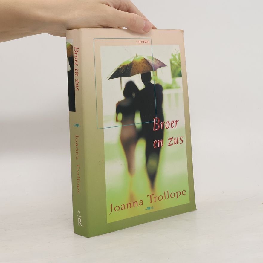 Joanna Trollope Broer en zus